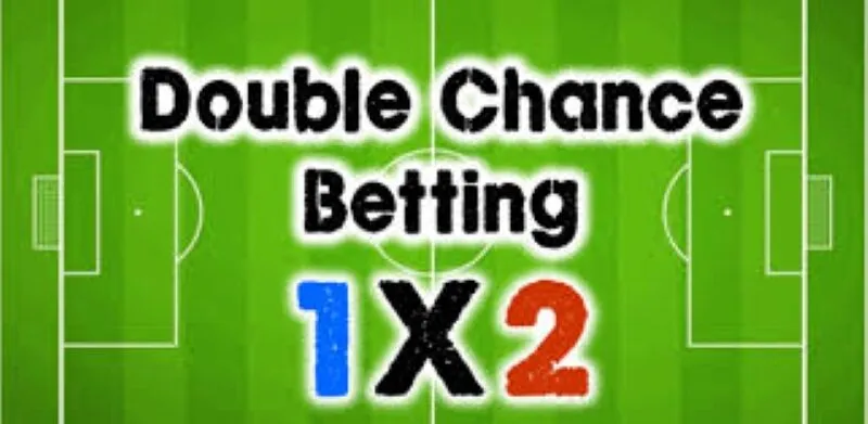 Kèo Double Chance trong cá cược bóng đá là gì?