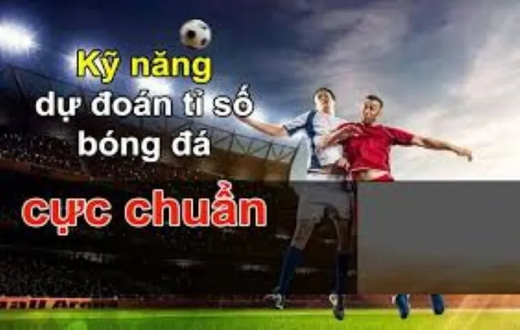 Cách soi kèo để dự đoán tỷ số